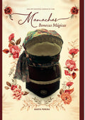 Mamachas- Bonecas Mágicas: Uma Arte Ancestral Sagrada de Cura (Portuguese Edition)  por Marta Pereira